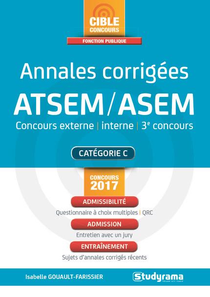 Annales corrigées ATSEM/ASEM. Concours externe, interne, 3e concours