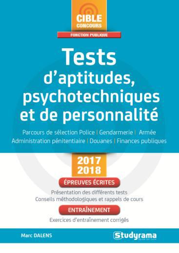 Tests d'aptitudes, psychotechniques et de personnalité. Parcours de sélection police, gendarmerie, a