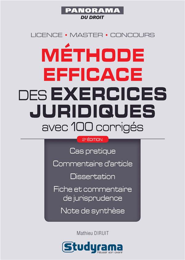 Méthode efficace des exercices juridiques avec 100 corrigés. 2e édition