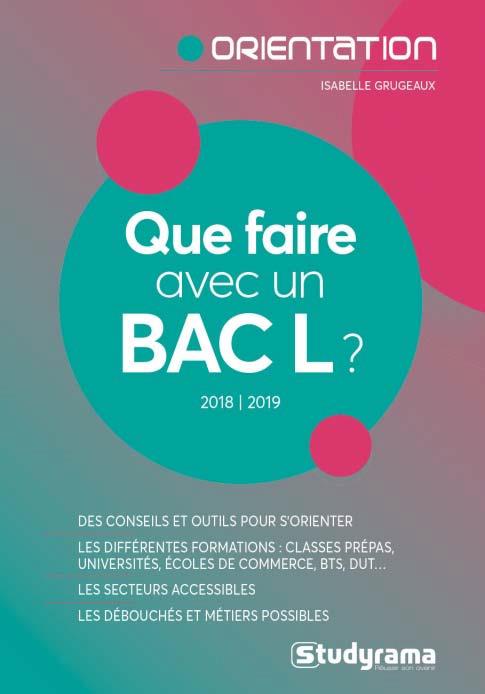 Que faire avec un Bac L ? Edition 2018-2019