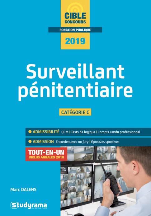 Surveillant pénitentiaire. Edition 2019