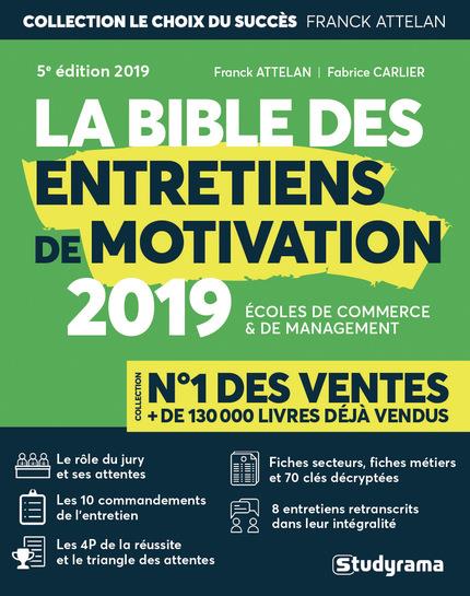 La bible des entretiens de motivation et de personnalité. Concours d'entrée des écoles de commerce e