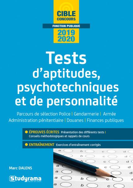 Tests d’aptitudes, psychotechniques et de personnalité. Parcours de sélection de police, gendarmerie