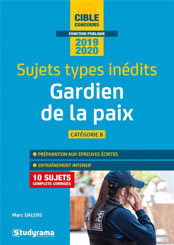 Gardien de la paix Catégorie B. Sujets-types inédits, Edition 2019-2020