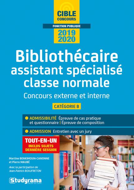 Bibliothécaire assistant spécialisé classe normale. Concours externe et interne Catégorie B, Edition