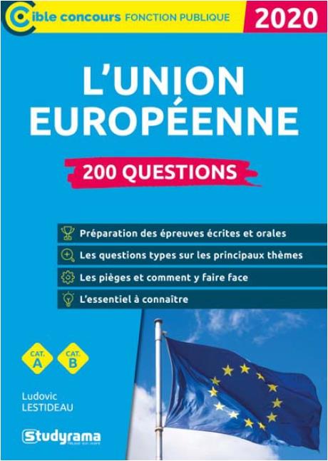 200 questions sur l'Union européenne. Edition 2020