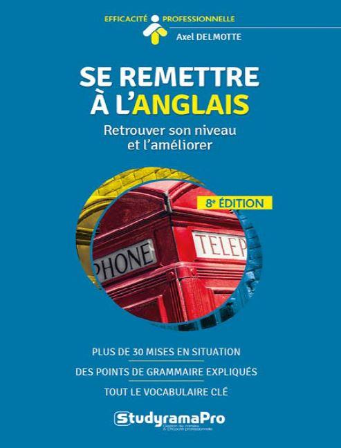 Se remettre à l'anglais. 8e édition