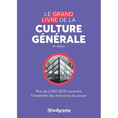 Le grand livre de culture générale. Avec les grandes dates de 2019 offert, 14e édition