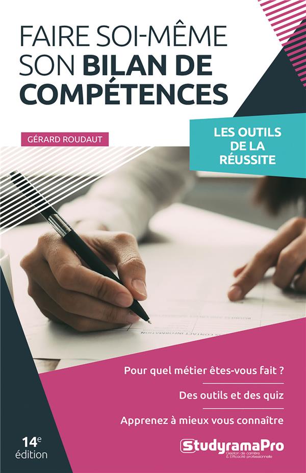 Faire soi-même son bilan de compétences. 14e édition