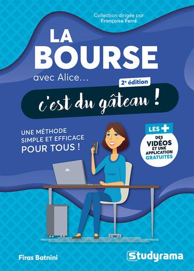 La bourse avec Alice... c'est du gâteau ! 2e édition