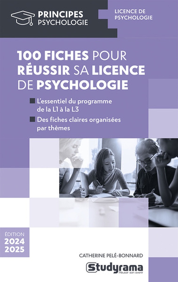 100 fiches pour réussir sa licence de psychologie. Edition 2024-2025