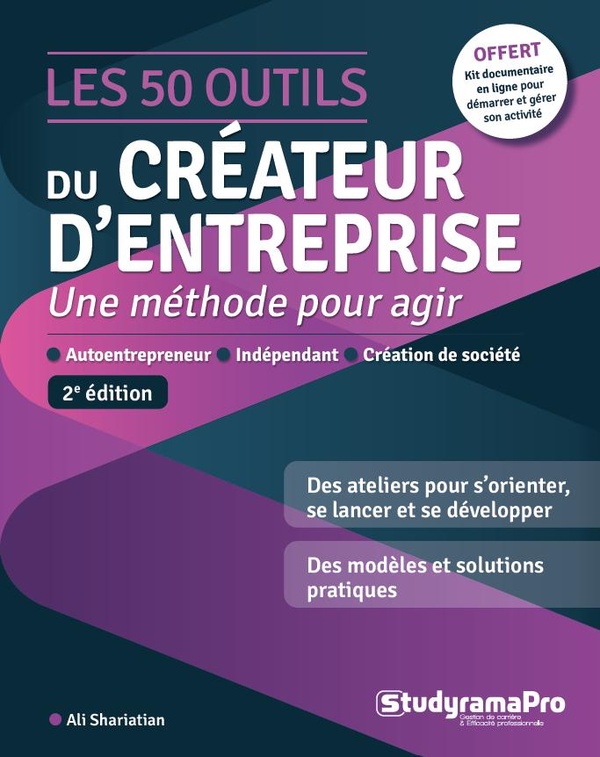 Les 50 outils du créateur d'entreprise. 2e édition