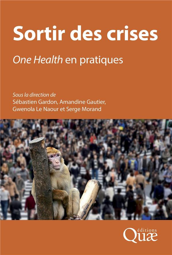 Sortir des crises One Health en pratiques
