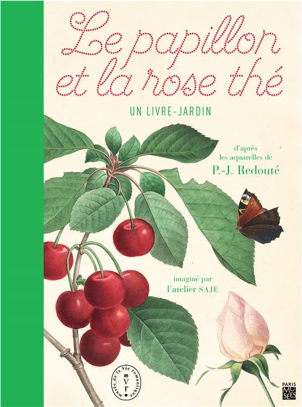 Le papillon et la rose thé. Un livre-jardin