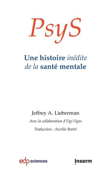 PsyS. Une histoire inédite de la santé mentale