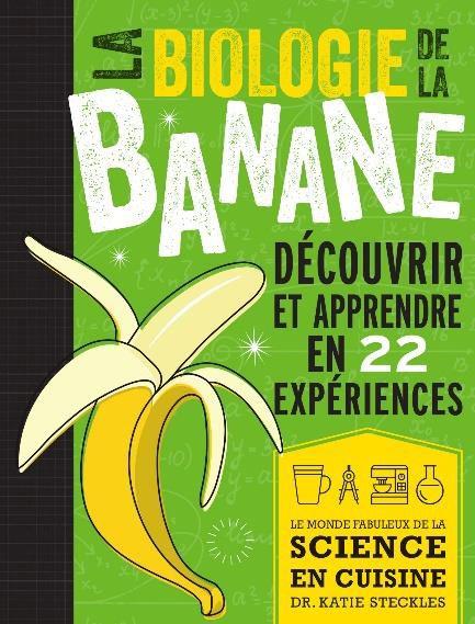 La biologie de la banane