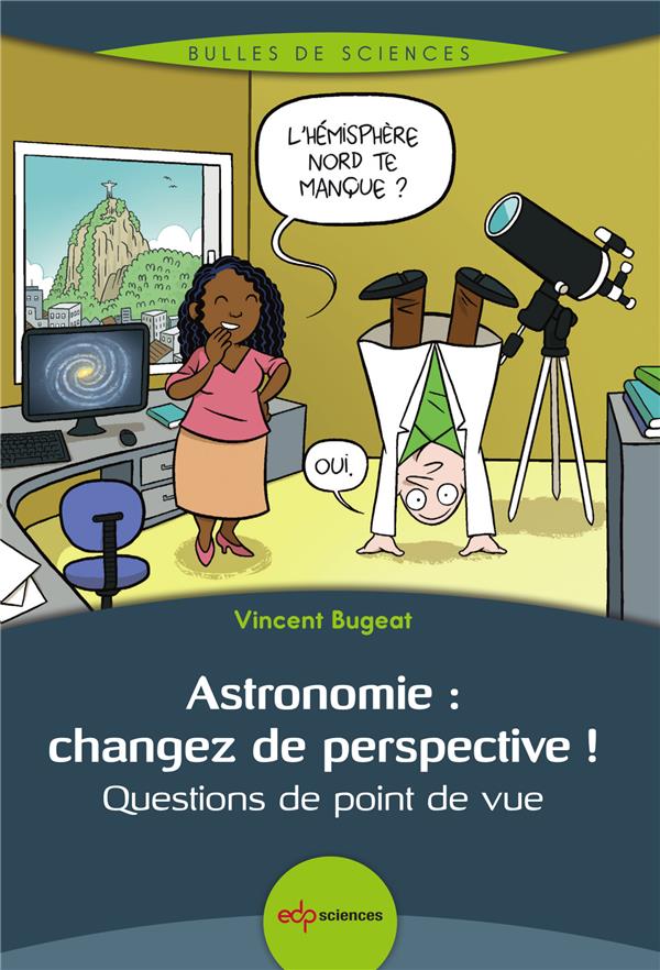 ASTRONOMIE : CHANGEZ DE PERSPE