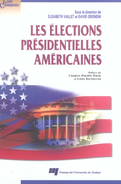 Les élections présidentielles américaines