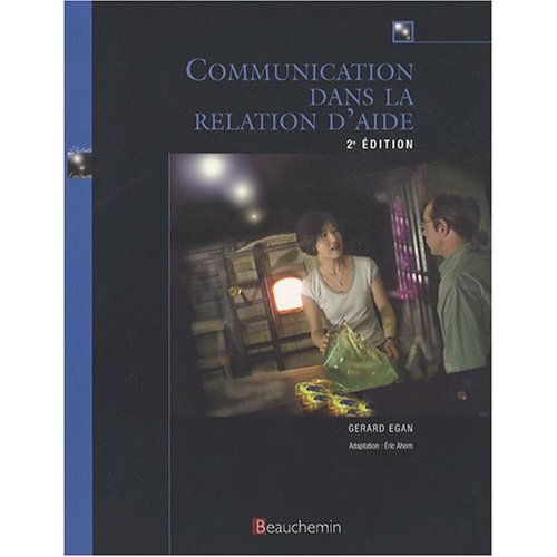 Communication dans la relation d'aide. 2e édition