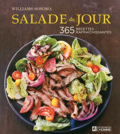 Salade du jour. 365 recettes rafraîchissantes