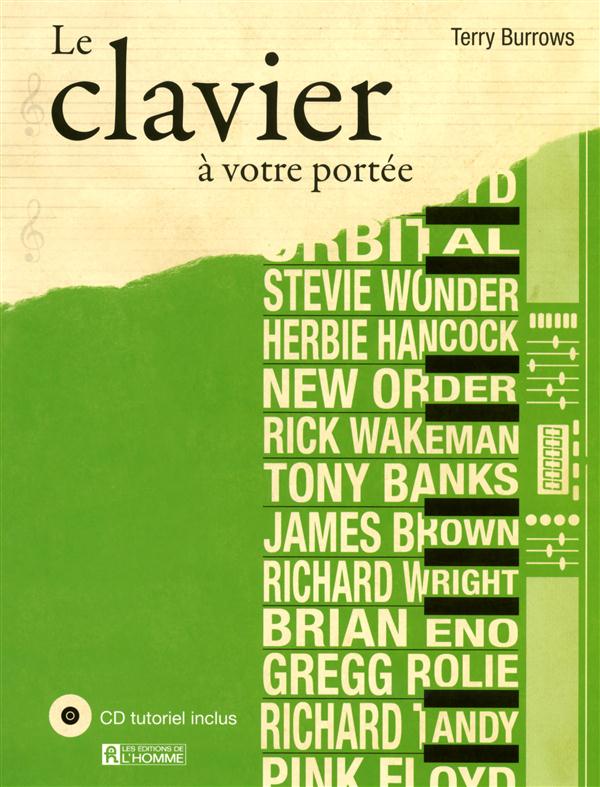 Le clavier à votre portée. Avec 1 CD audio