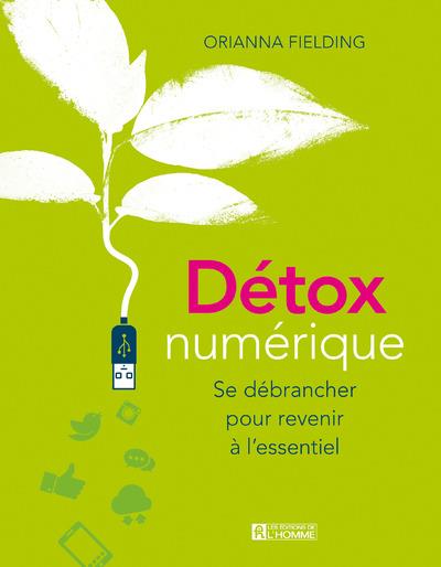 Détox numérique. Se débrancher pour revenir à l'essentiel