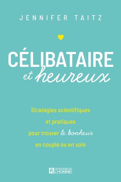 Célibataire et heureux