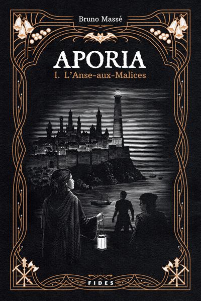 Aporia Tome 1 : L'Anse-aux-Malices