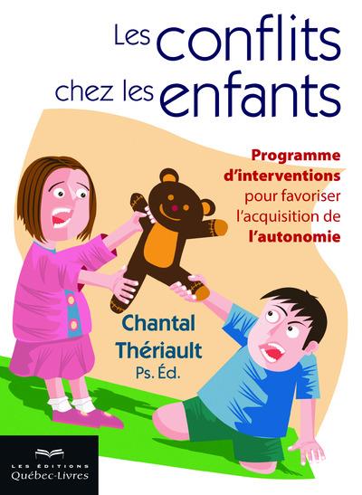 Les conflits chez les enfants. Programme d'interventions pour favoriser l'acquisition de l'autonomie