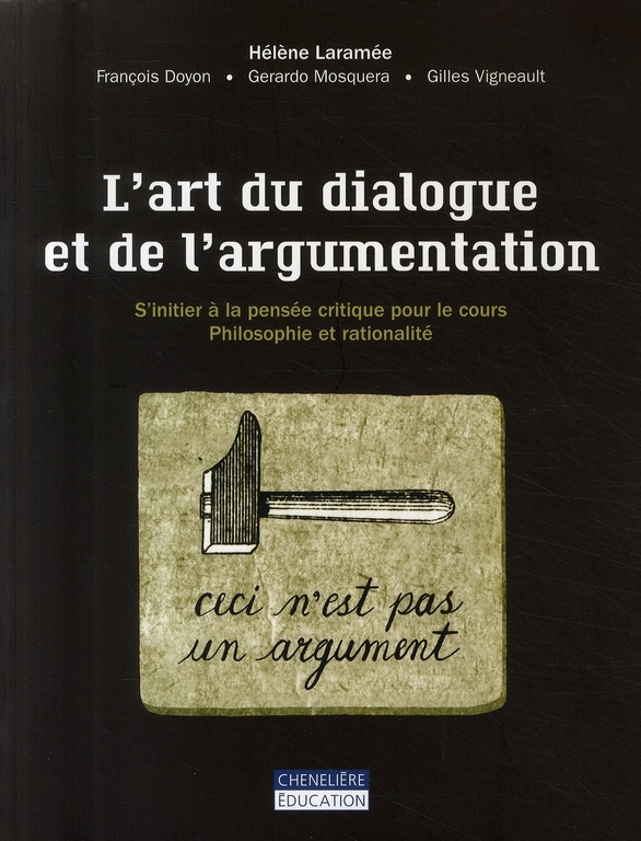 L'art du dialogue et de l'argumentation. S'initier à la pensée critique pour le cours, Philosophie e