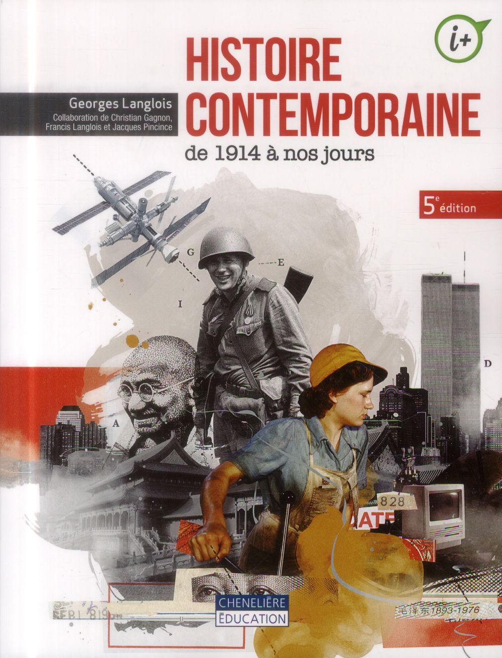 Histoire contemporaine de 1914 à nos jours