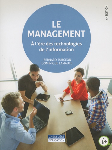 Le management. A l'ère des technologies de l'information, 4e édition