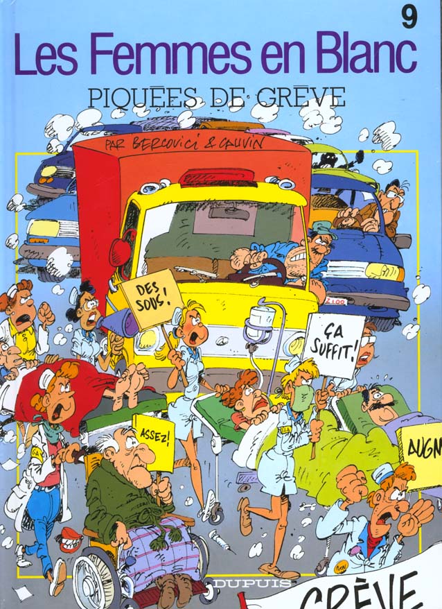 Les Femmes en blanc Tome 9 : Piquées de grève