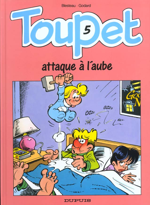 Toupet Tome 5 : Toupet attaque à l'aube