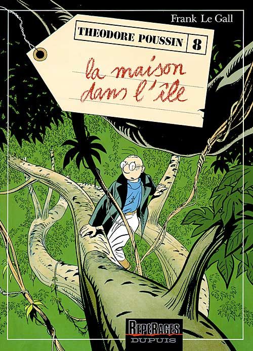 Theodore Poussin Tome 8 : La maison dans l'île