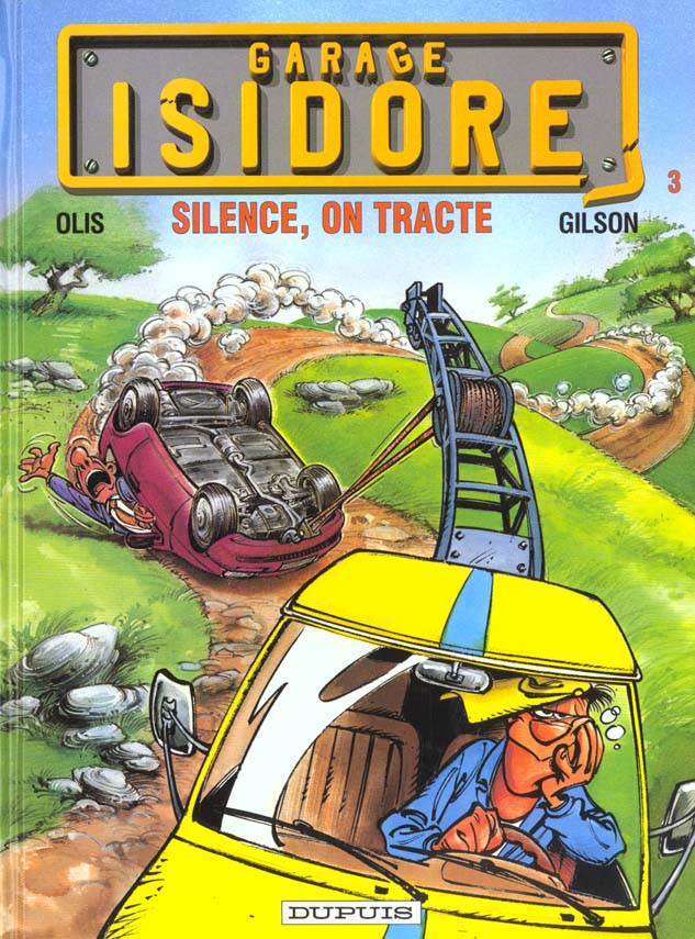 Garage Isidore Tome 3 : Silence on tracte