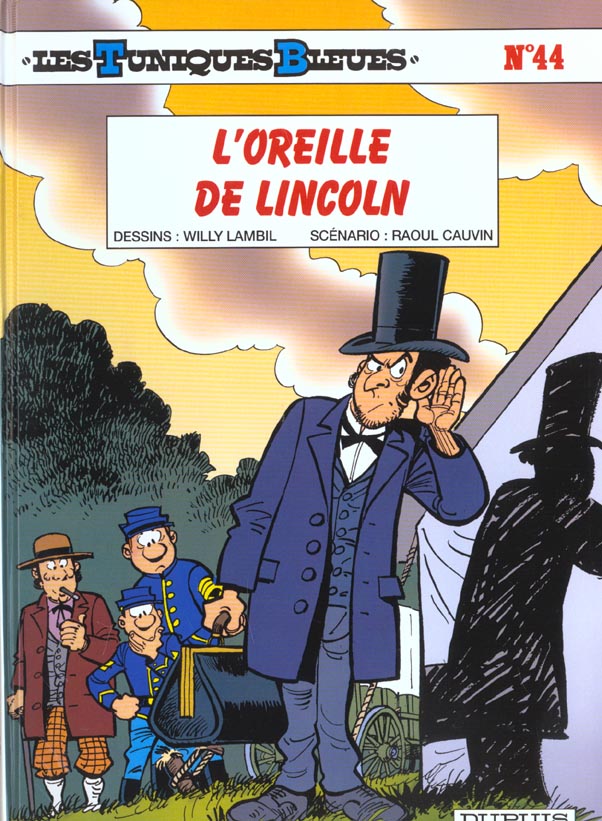 Les Tuniques Bleues Tome 44 : L'oreille de Lincoln