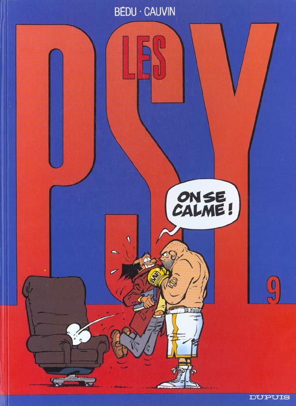Les Psy Tome 9 : On se calme !