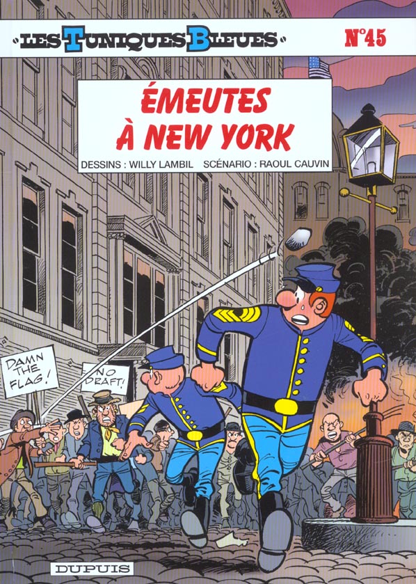 Les Tuniques Bleues Tome 45 : Emeutes à New York