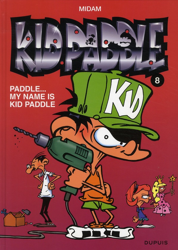 Kid Paddle Tome 8 : Paddle... My name is Kid Paddle