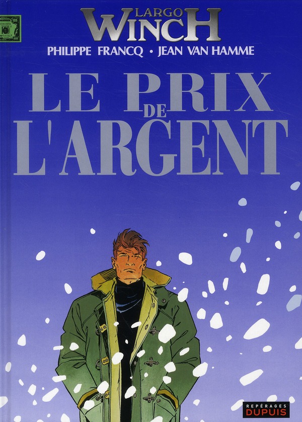 Largo Winch Tome 13 : Le Prix de l'argent