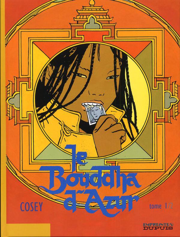 Le Bouddha d'Azur Tome 1