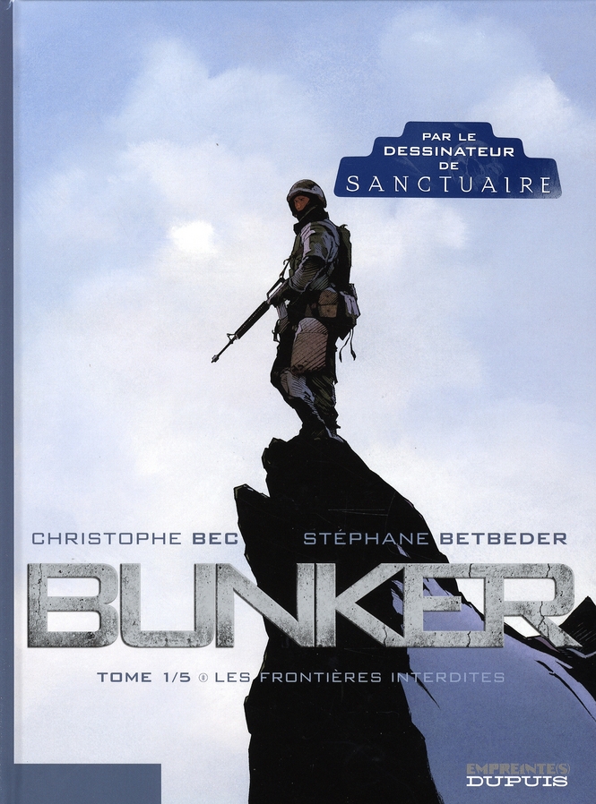 Bunker Tome 1 : Les frontières interdites