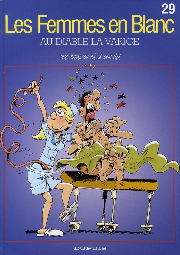 Les Femmes en Blanc Tome 29 : Au diable la varice