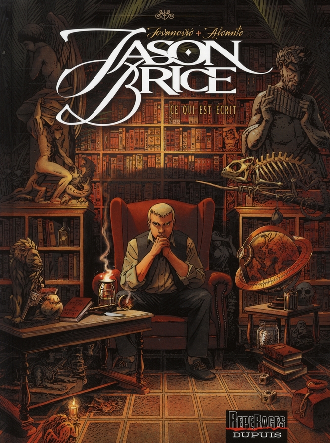 Jason Brice Tome 1 : Ce qui est écrit