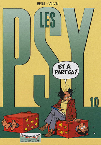 Les Psy Tome 10 : Et à part ça ?