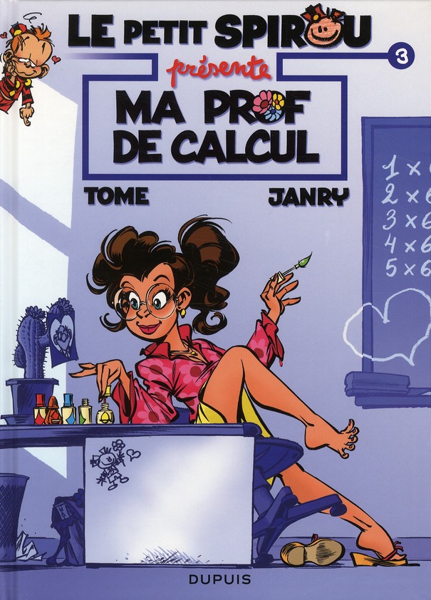 Le Petit Spirou Tome 3 : Ma prof de calcul