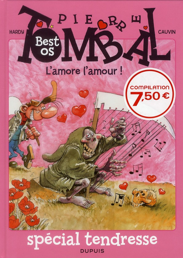Pierre Tombal : L'amore l'amour !