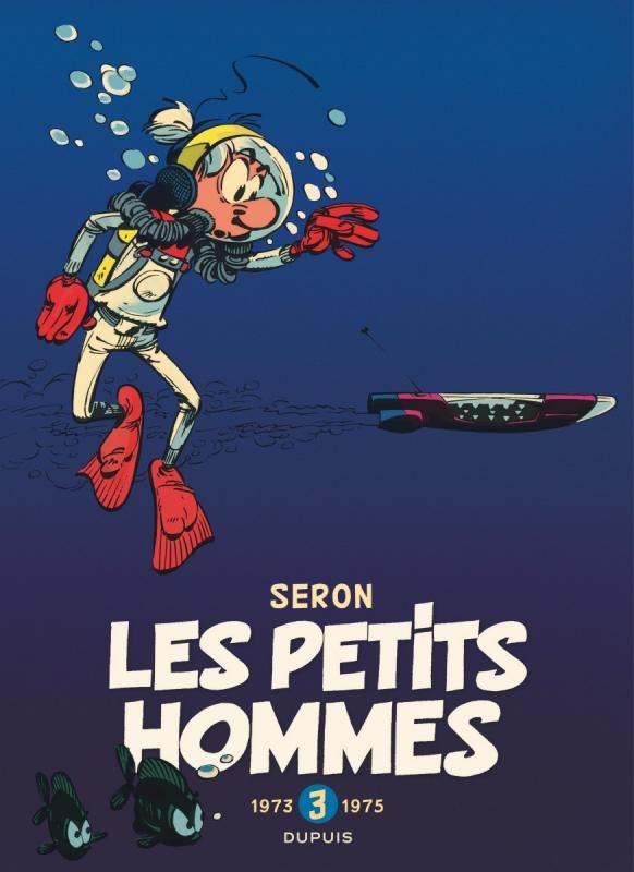 Les Petits Hommes Intégrale Tome 3 : 1973-1975
