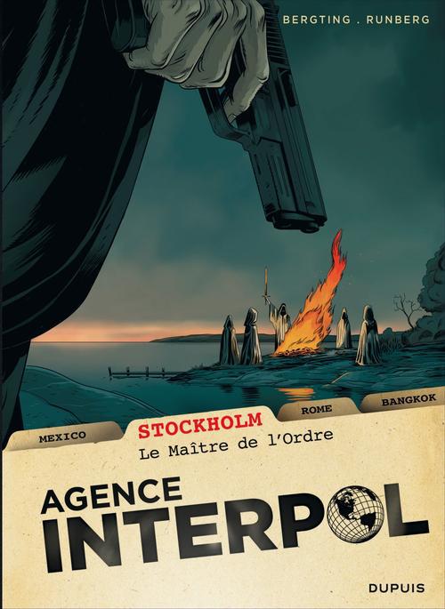 Agence Interpol Tome 2 : Stockholm. Le maître de l'Ordre